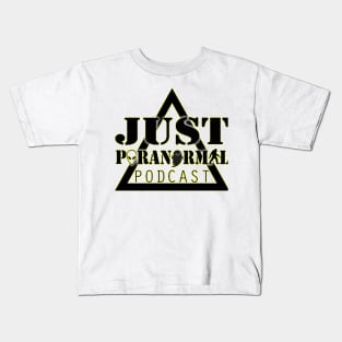 Just Paranormal Podcast Design 2 Kids T-Shirt